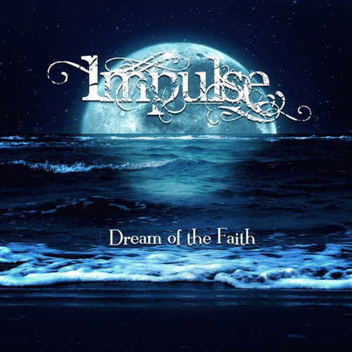Impulse (NL) : Dream of the Faith